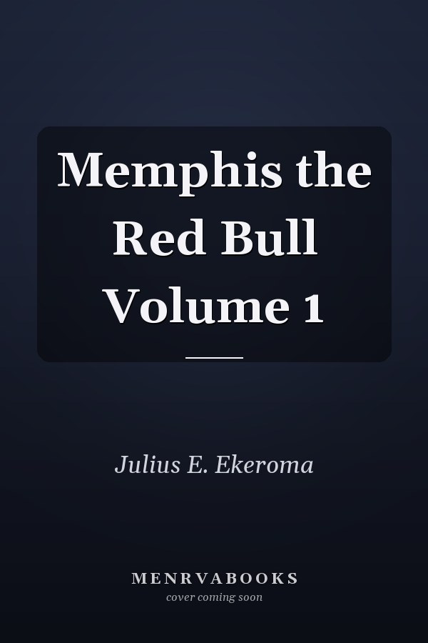 Memphis the Red Bull Volume 1