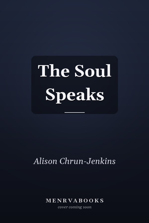 The Soul Speaks