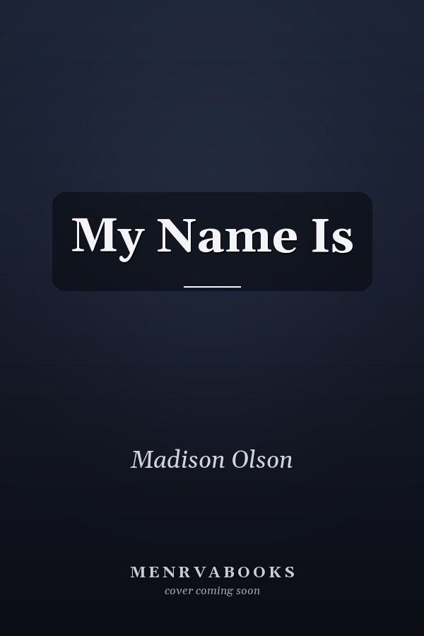 My Name Is