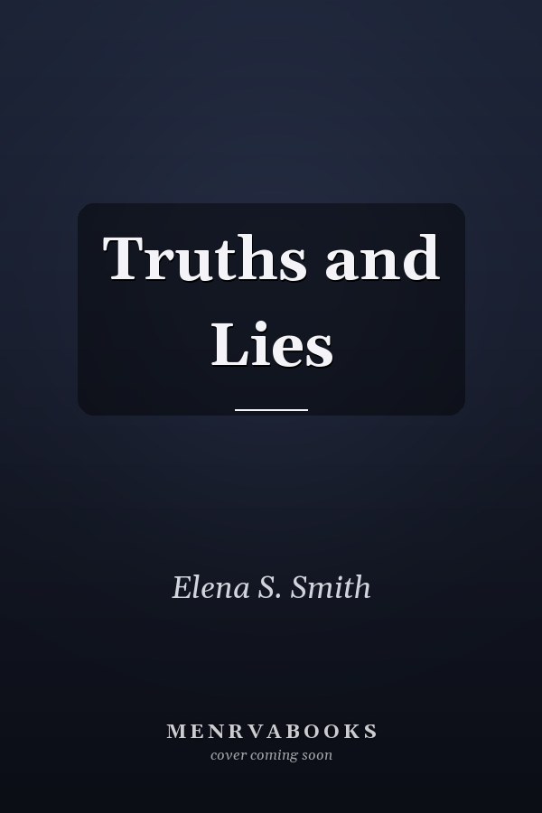Truths and Lies