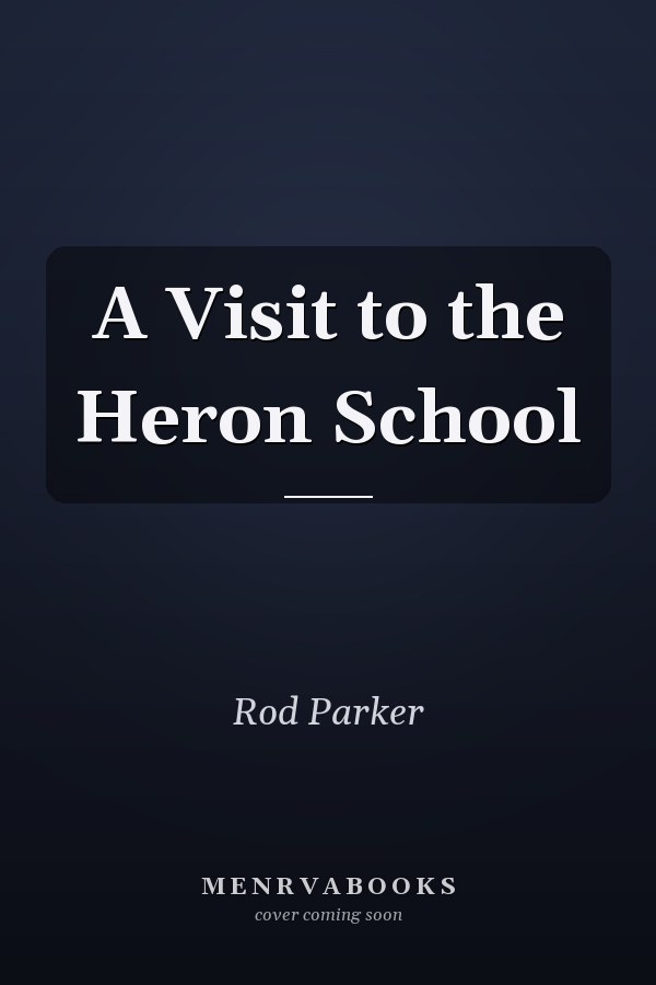 A Visit to the Heron School