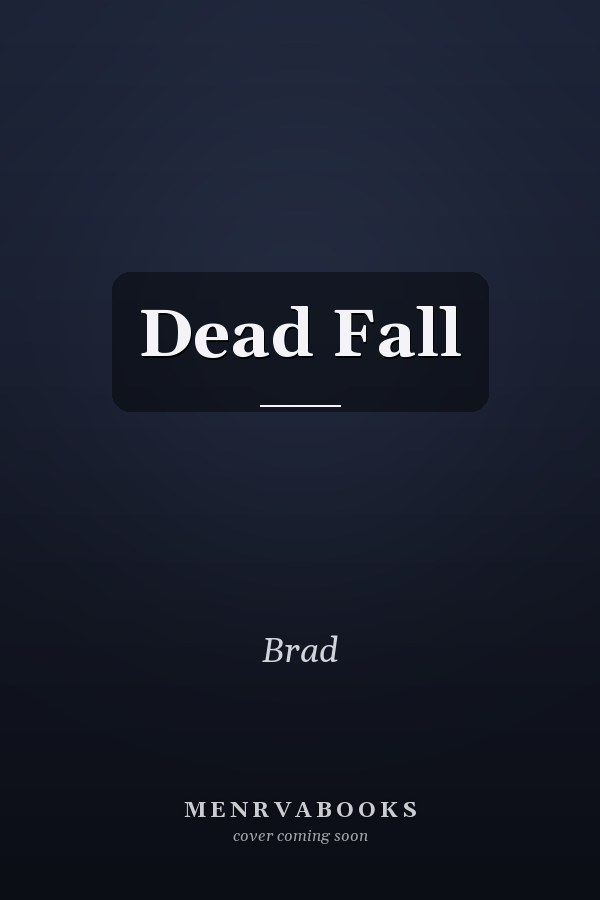 Dead Fall