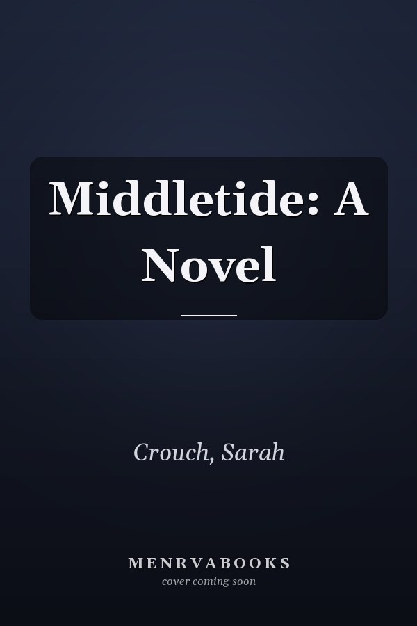 Middletide: A Novel