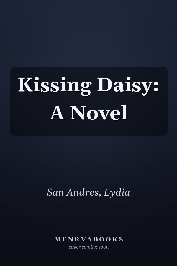 Kissing Daisy: A Novel