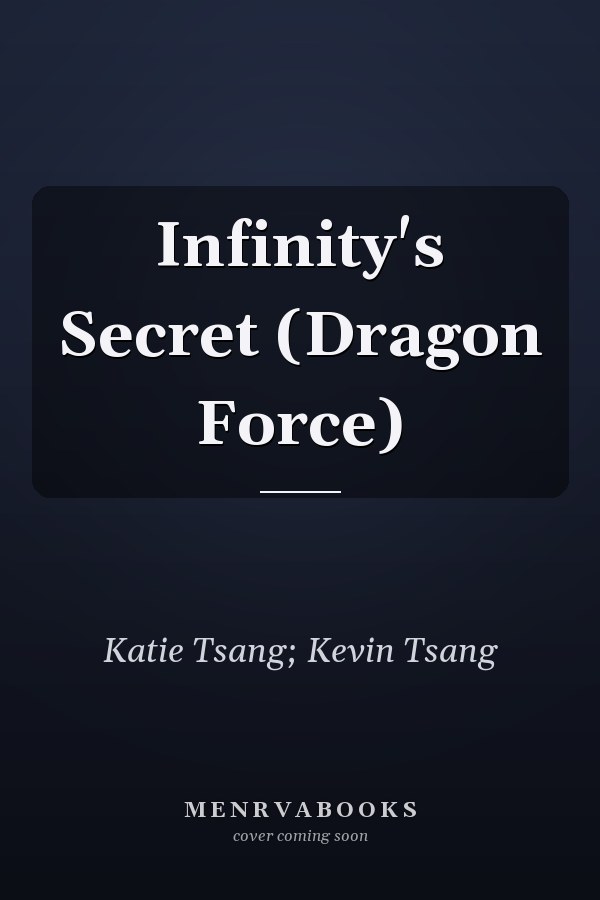 Infinity's Secret (Dragon Force)