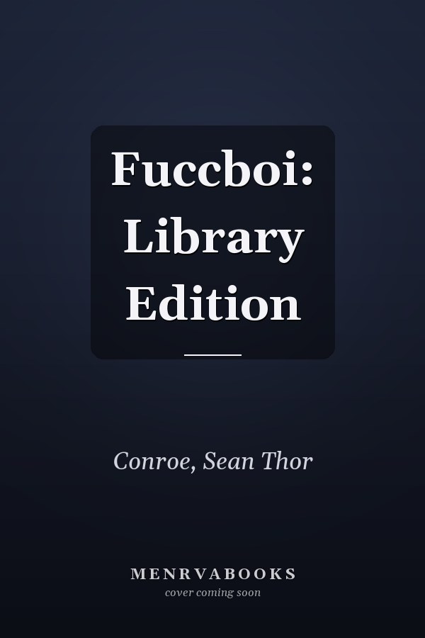 Fuccboi: Library Edition