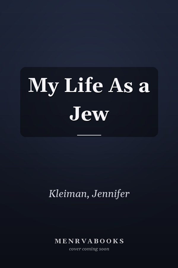 My Life As a Jew
