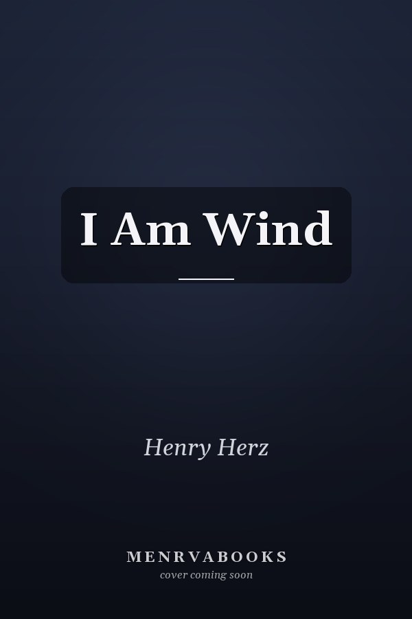 I Am Wind