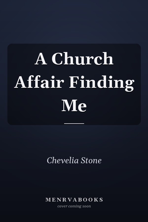 A Church Affair Finding Me