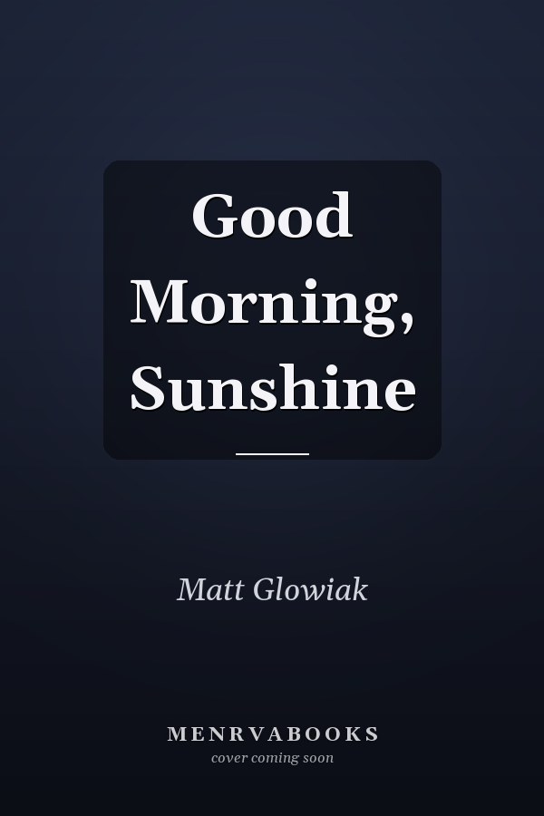 Good Morning, Sunshine