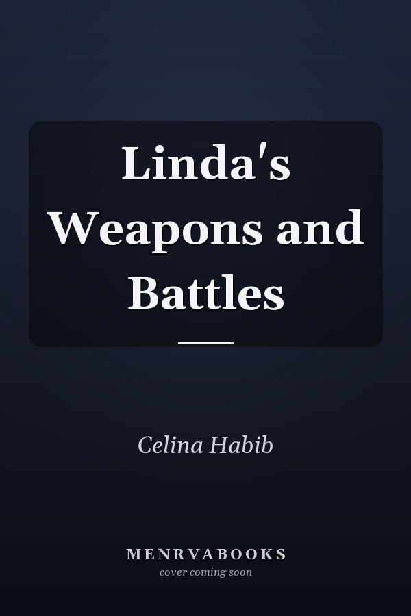 Linda's Weapons and Battles