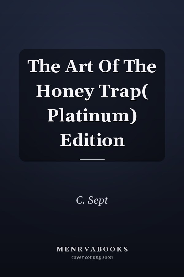 The Art Of The Honey Trap( Platinum) Edition