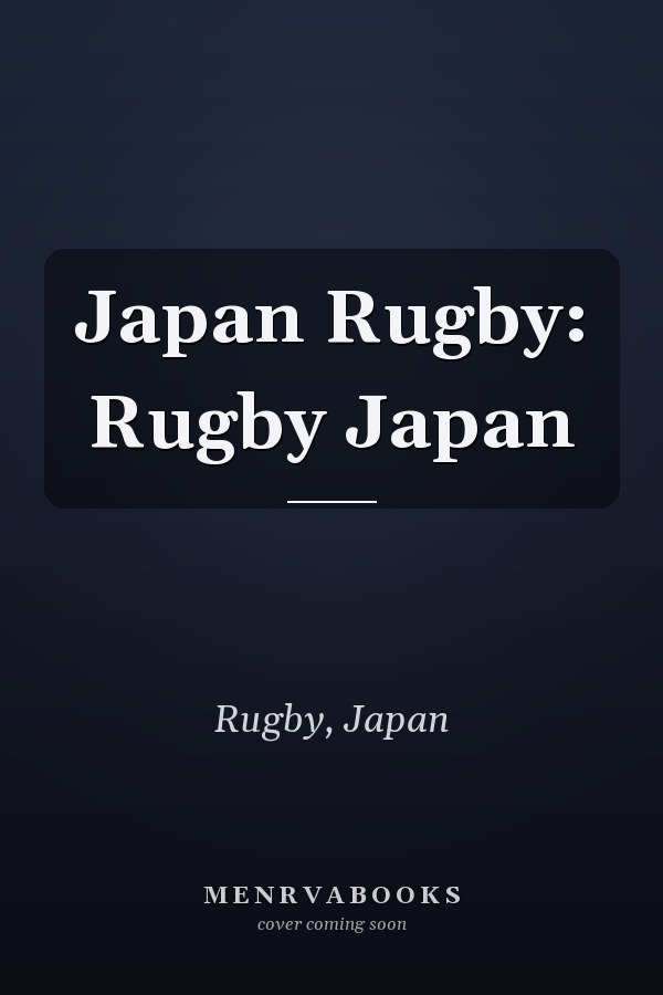 Japan Rugby: Rugby Japan
