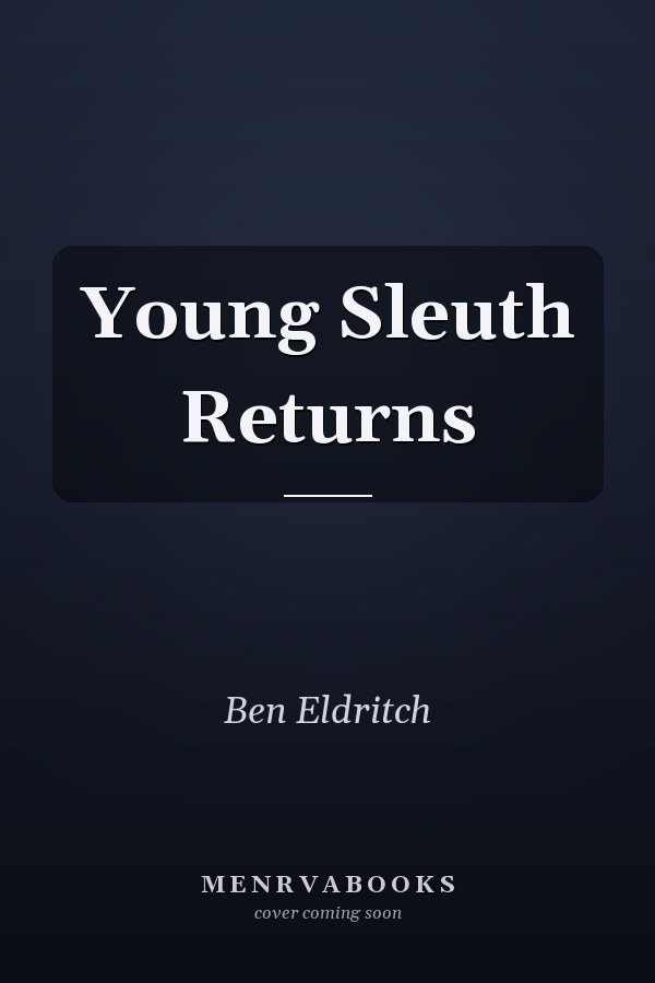 Young Sleuth Returns