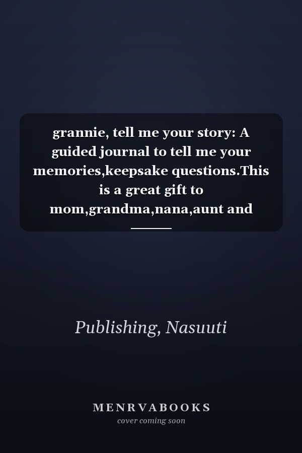 grannie, tell me your story: A guided journal to tell me your memories,keepsake questions.This is a great gift to mom,grandma,nana,aunt and auntie ... to share their early life on like Birthday