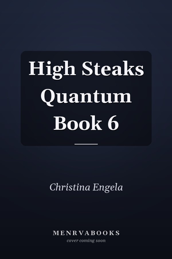 High Steaks Quantum Book 6