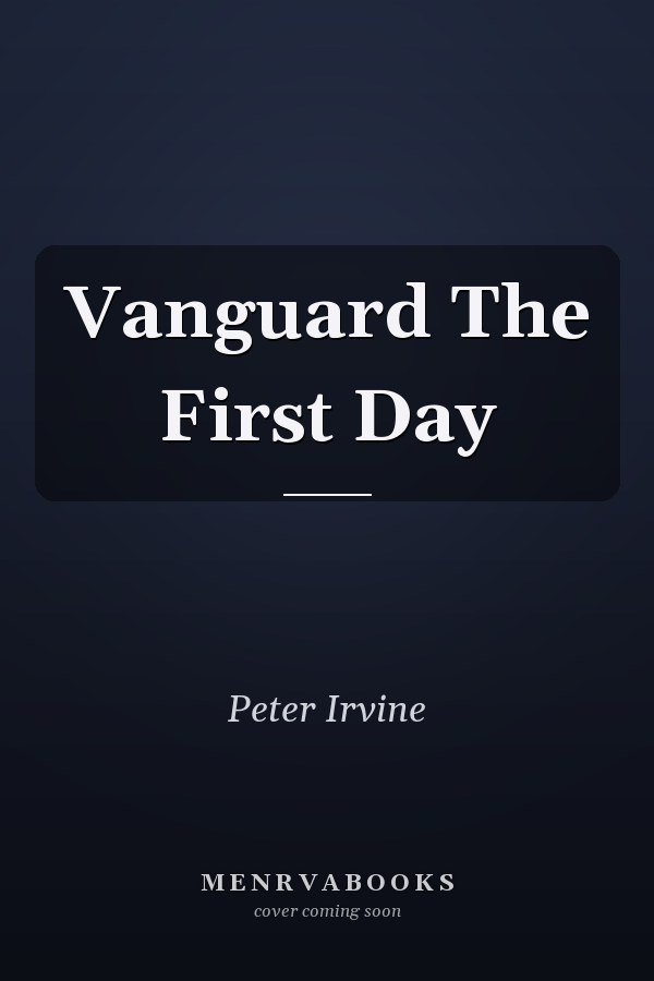 Vanguard The First Day