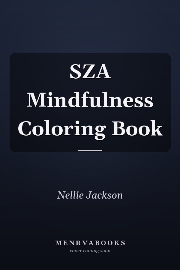 SZA Mindfulness Coloring Book