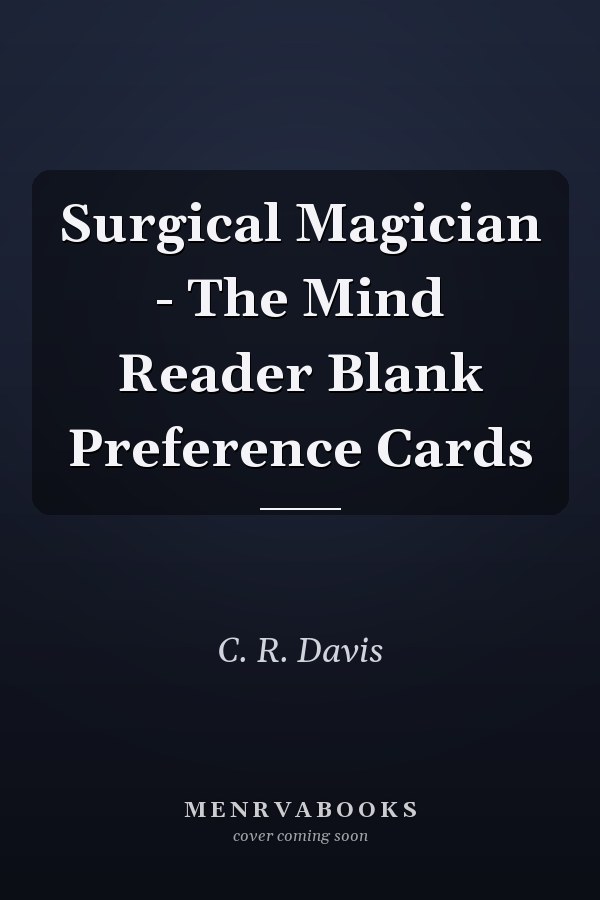 Surgical Magician - The Mind Reader Blank Preference Cards