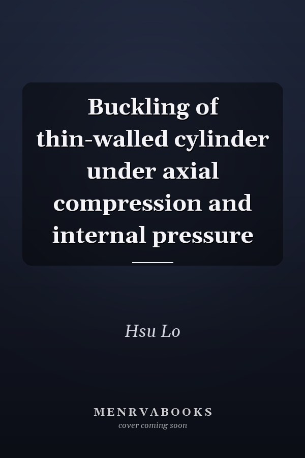 Buckling of thin-walled cylinder under axial compression and internal pressure