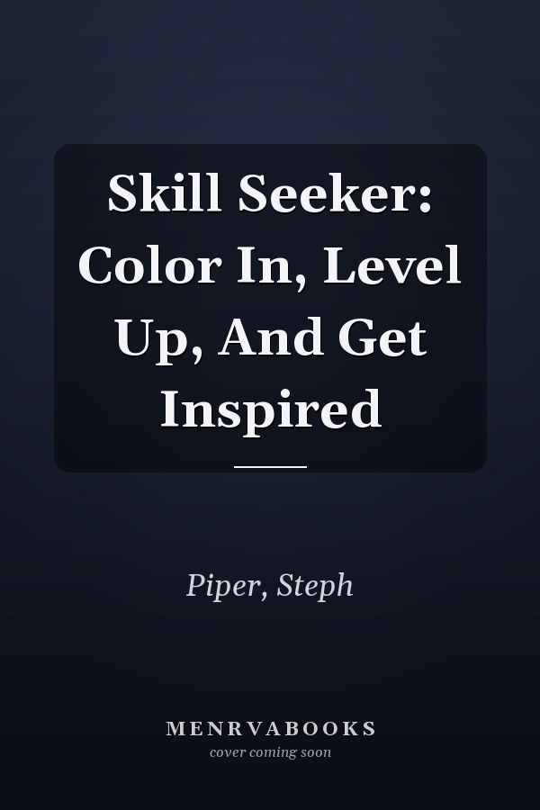 Skill Seeker: Color In, Level Up, And Get Inspired