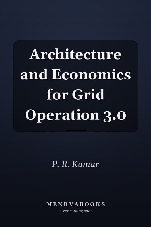 Architecture and Economics for Grid Operation 3.0