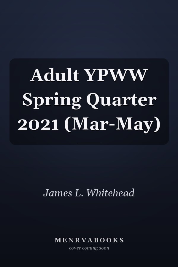Adult YPWW Spring Quarter 2021 (Mar-May)