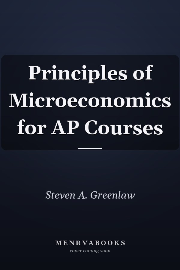 Principles of Microeconomics for AP Courses
