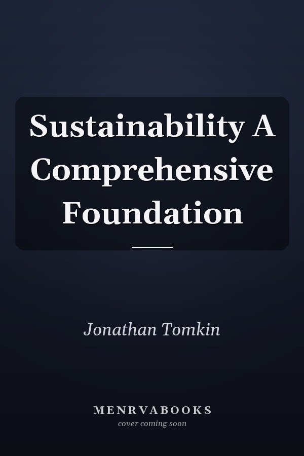 Sustainability A Comprehensive Foundation