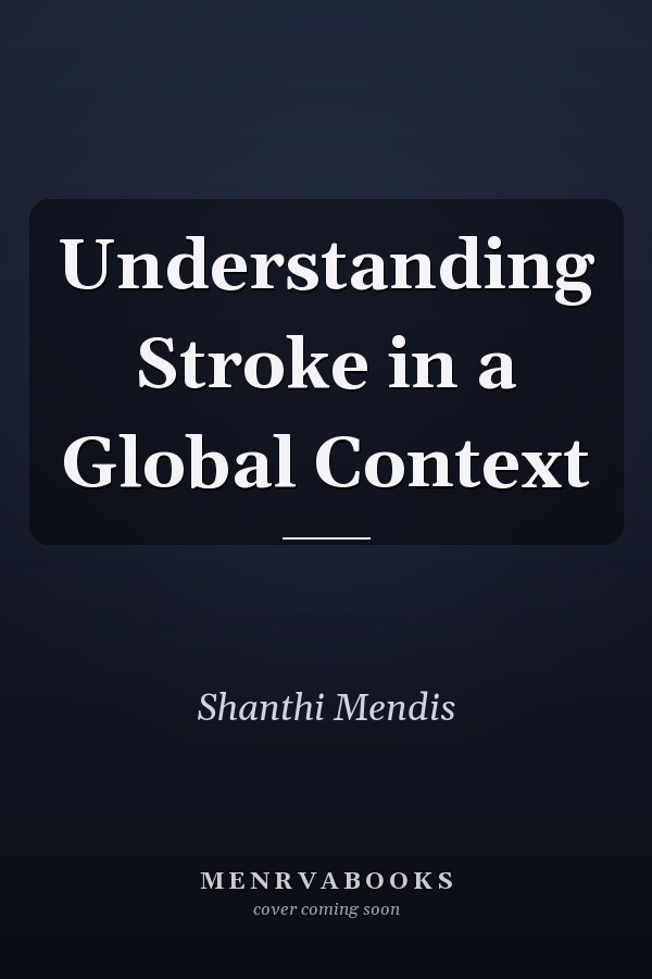 Understanding Stroke in a Global Context