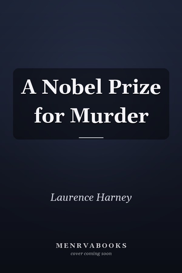 A Nobel Prize for Murder