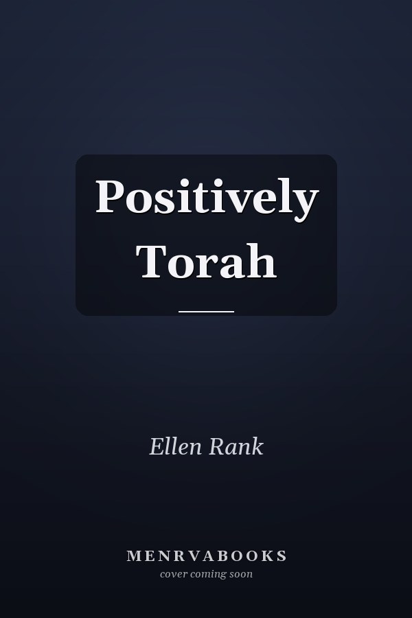 Positively Torah