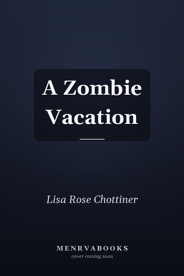 A Zombie Vacation