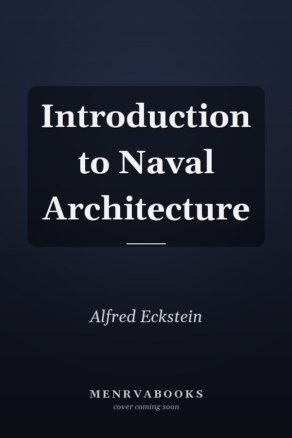 Introduction to Naval Architecture