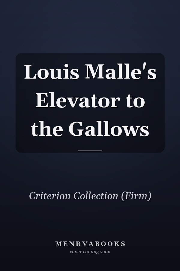 Louis Malle's Elevator to the Gallows