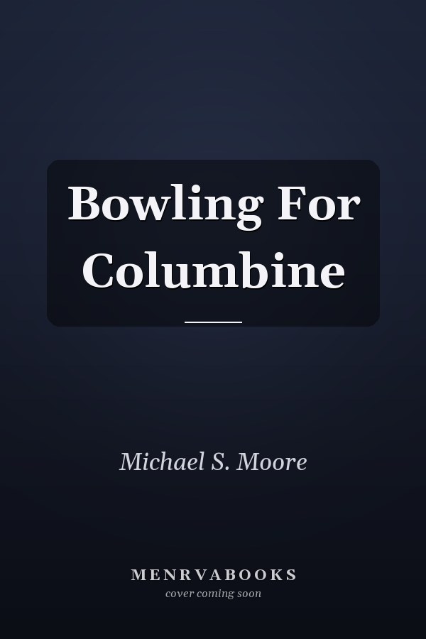 Bowling For Columbine