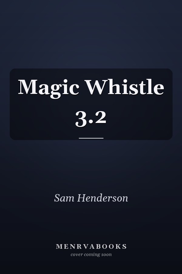 Magic Whistle 3.2