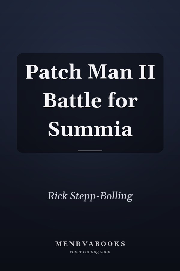 Patch Man II Battle for Summia