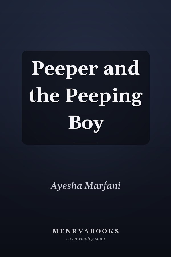 Peeper and the Peeping Boy