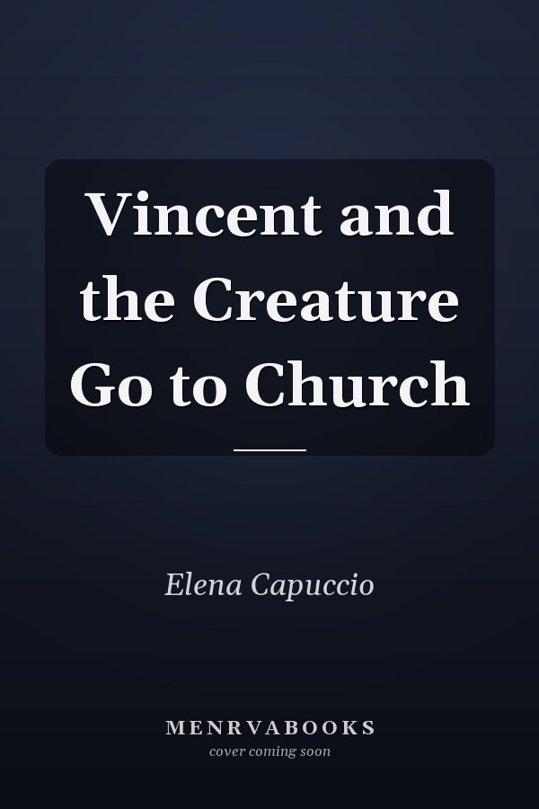 Vincent and the Creature Go to Church
