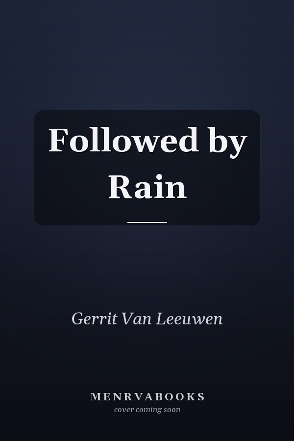 Followed by Rain