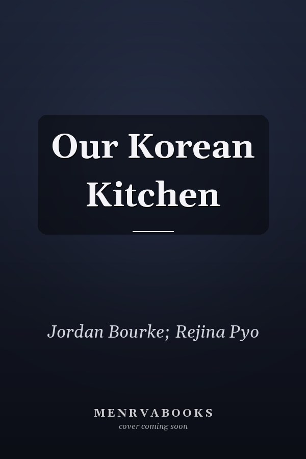 Our Korean Kitchen