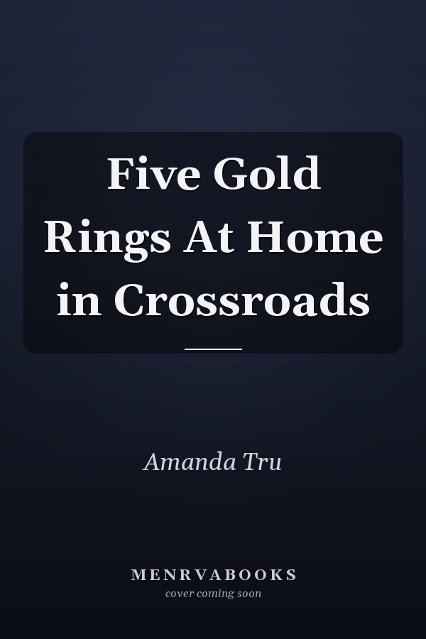 Five Gold Rings At Home in Crossroads