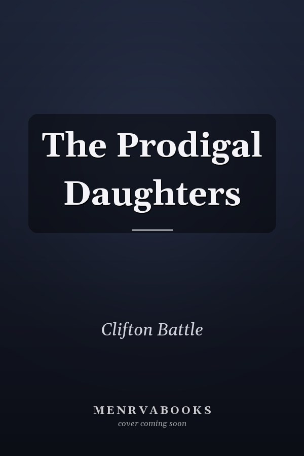 The Prodigal Daughters