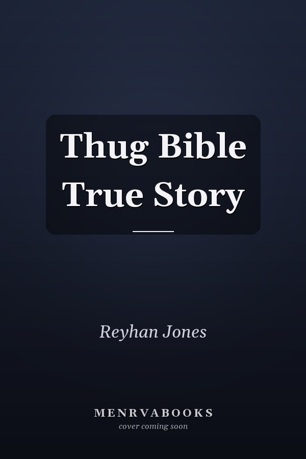 Thug Bible True Story