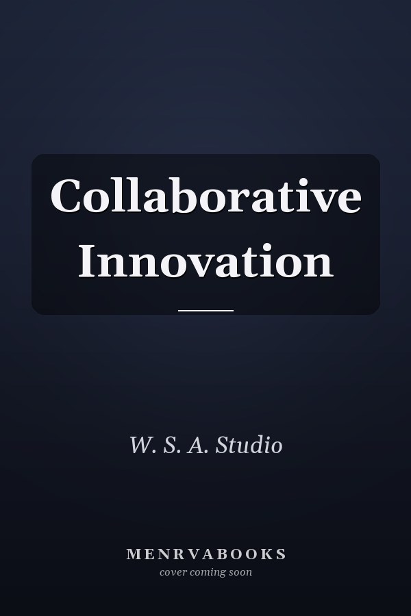 Collaborative Innovation