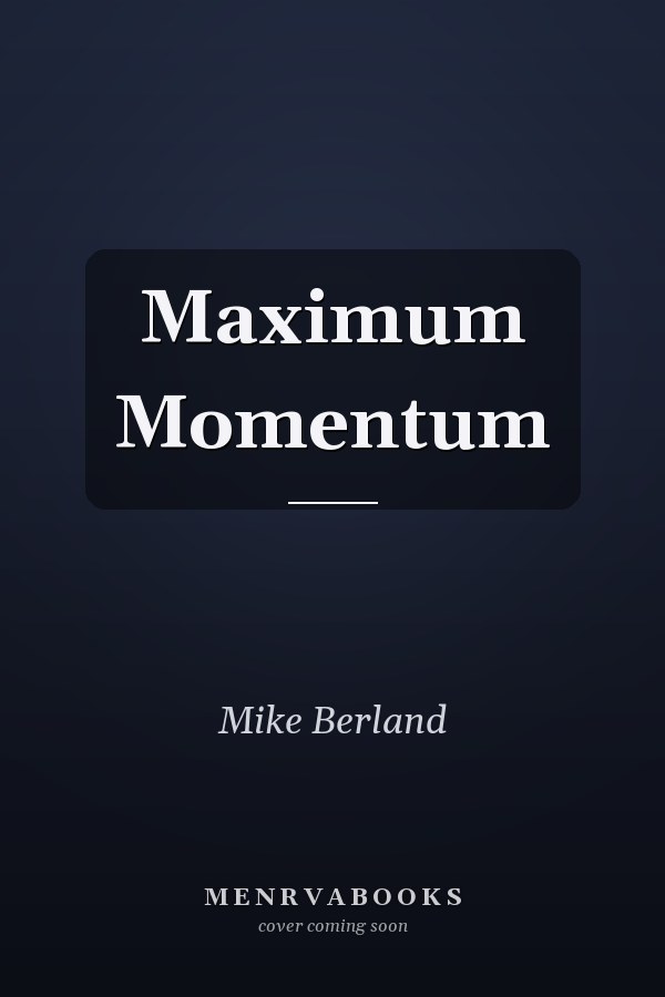 Maximum Momentum