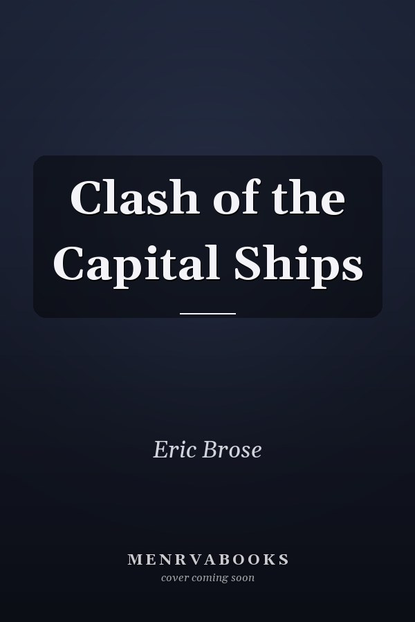 Clash of the Capital Ships