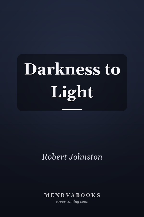 Darkness to Light
