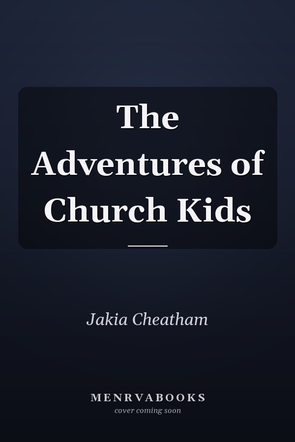 The Adventures of Church Kids